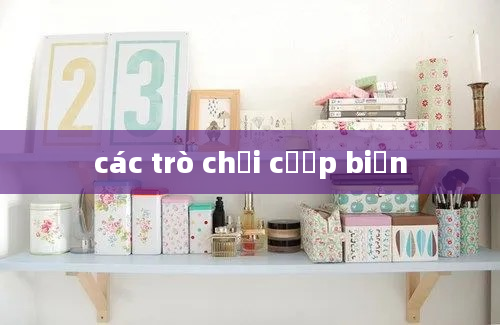 các trò chơi cướp biển