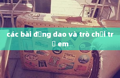 các bài đồng dao và trò chơi trẻ em