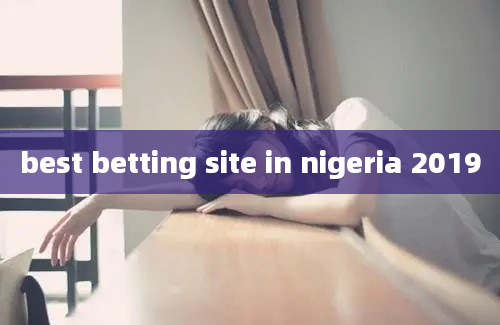 best betting site in nigeria 2019