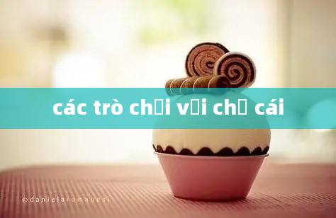 các trò chơi với chữ cái