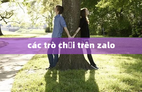 các trò chơi trên zalo