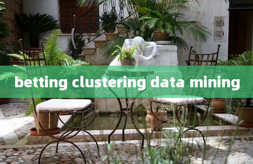 betting clustering data mining