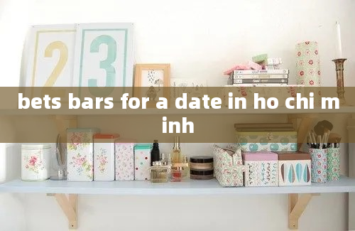 bets bars for a date in ho chi minh