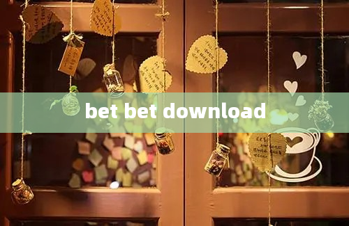 bet bet download