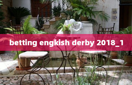 betting engkish derby 2018_1