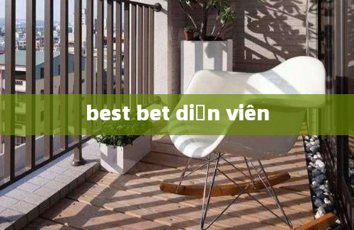 best bet diễn viên