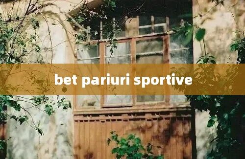 bet pariuri sportive