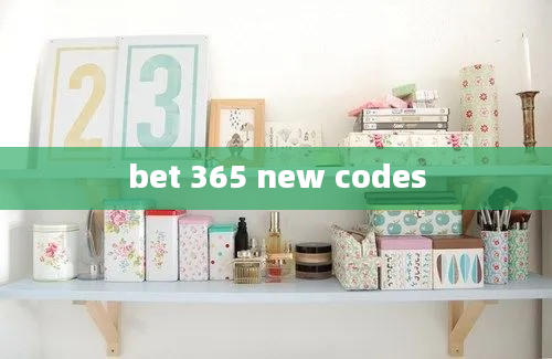 bet 365 new codes