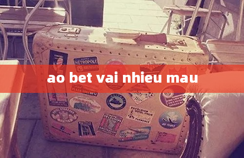 ao bet vai nhieu mau