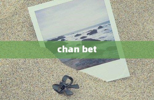 chan bet