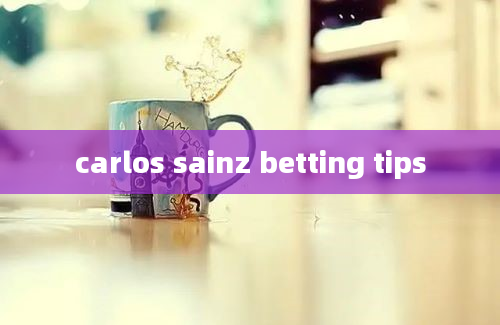 carlos sainz betting tips