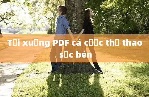 Tải xuống PDF cá cược thể thao sắc bén