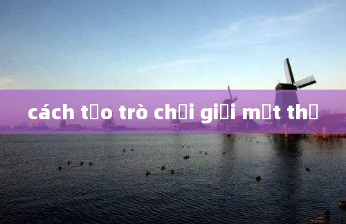 cách tạo trò chơi giải mật thư