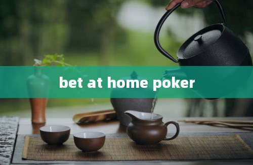 bet at home poker