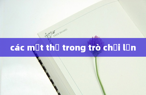 các mật thư trong trò chơi lớn