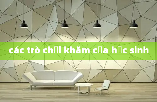 các trò chơi khăm của học sinh