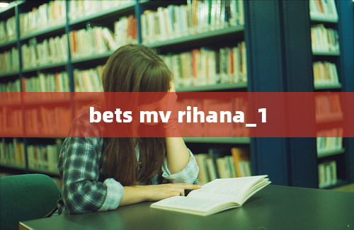 bets mv rihana_1