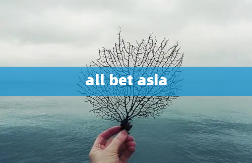 all bet asia