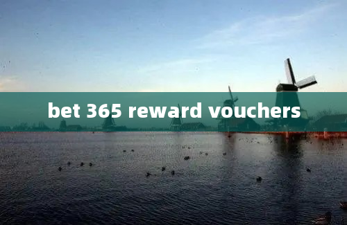 bet 365 reward vouchers