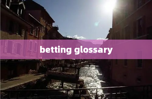 betting glossary