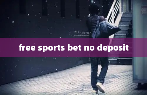 free sports bet no deposit