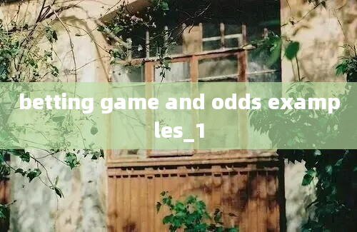 betting game and odds examples_1