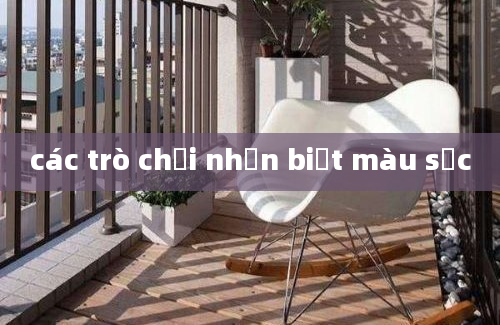 các trò chơi nhận biết màu sắc