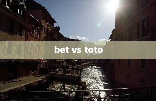 bet vs toto