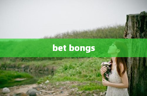 bet bongs