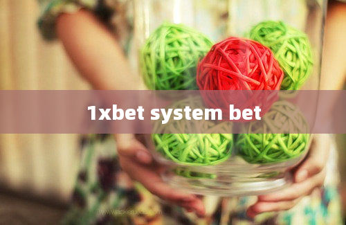 1xbet system bet