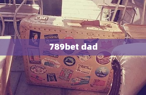 789bet dad