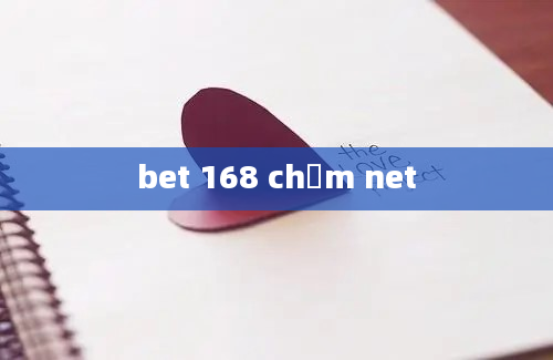 bet 168 chấm net