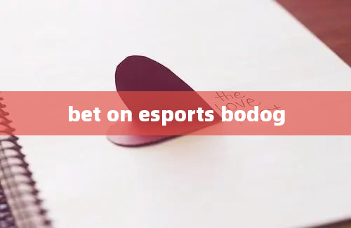 bet on esports bodog