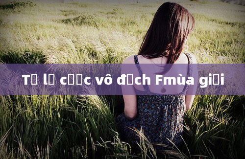 Tỷ lệ cược vô địch Fmùa giải