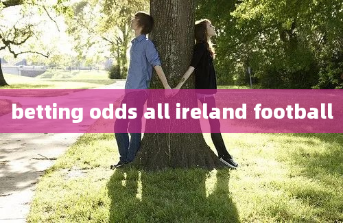 betting odds all ireland football