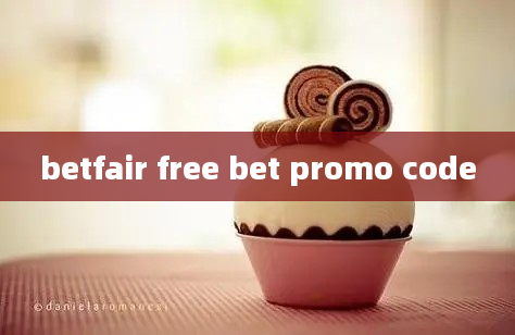 betfair free bet promo code