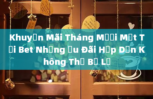 Khuyến Mãi Tháng Mười Một Tại Bet Những Ưu Đãi Hấp Dẫn Không Thể Bỏ Lỡ