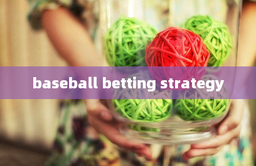 baseball betting strategy