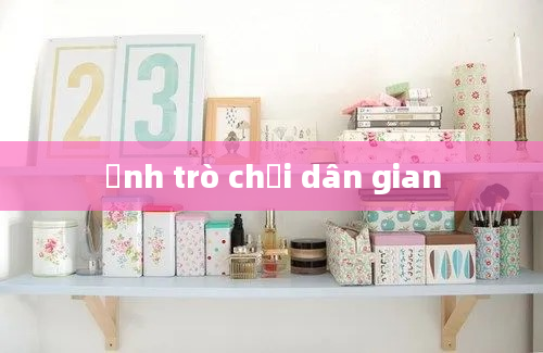 ảnh trò chơi dân gian