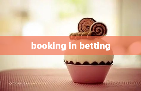 booking in betting