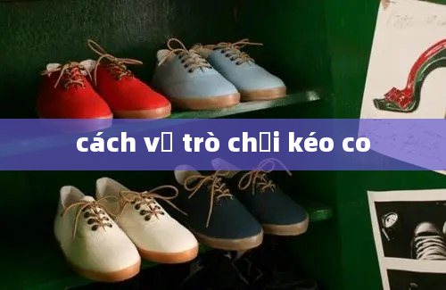 cách vẽ trò chơi kéo co