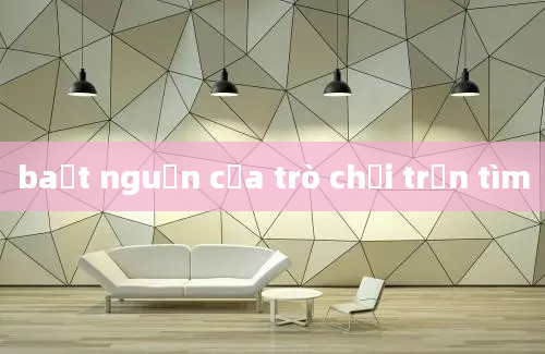 baắt nguồn của trò chơi trốn tìm