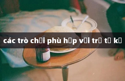 các trò chơi phù hợp với trẻ tự kỷ