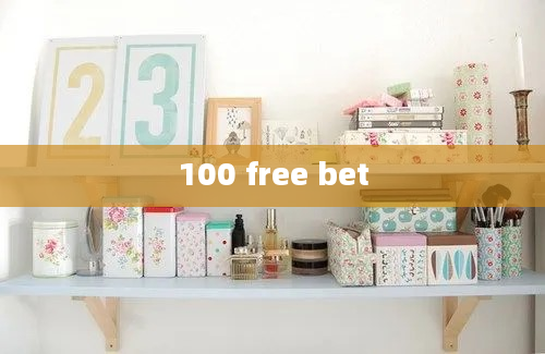 100 free bet