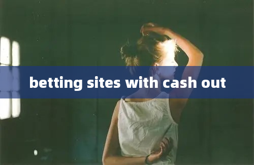 betting sites with cash out