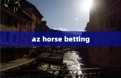 az horse betting