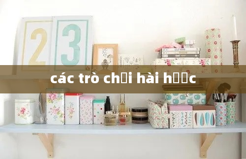 các trò chơi hài hước