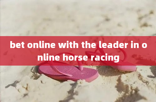 bet online with the leader in online horse racing