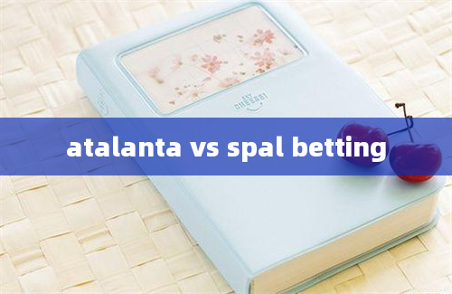 atalanta vs spal betting