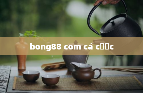 bong88 com cá cược